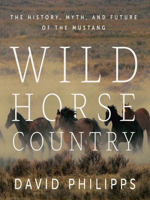 cover image of Wild Horse Country